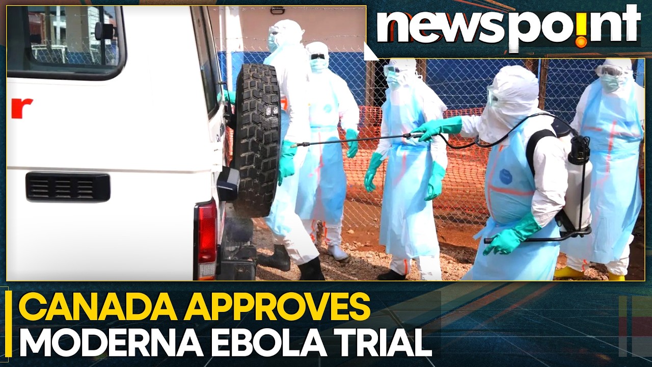 Canada Approves Moderna's mRNA Ebola Vaccine Trial Amid Congo Outbreak | WION