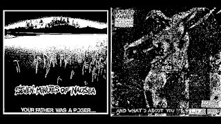 Seven Minutes of Nausea - Your Father Was A Poser... And What's About You?? (1990) - Side A