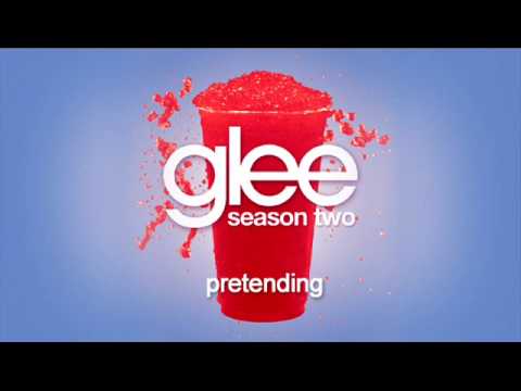 Pretending (Glee Cast Version) — Glee Cast