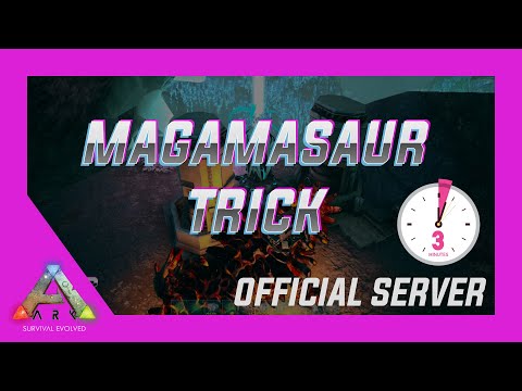 ARK - This Magmasaur Trick Will Change Your Life