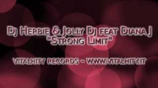 dj herbie & jolly dj feat diana j - strong limit