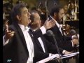 O' Sole Mio - Carreras - Domingo - Pavarotti - Los Angeles 1994... Emozionare Scherzando...