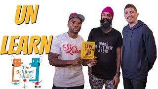 The Brilliant Idiots - Unlearn (Feat. Humble The Poet) The Brilliant Idiots - Unlearn (Feat. Humble The Poet)