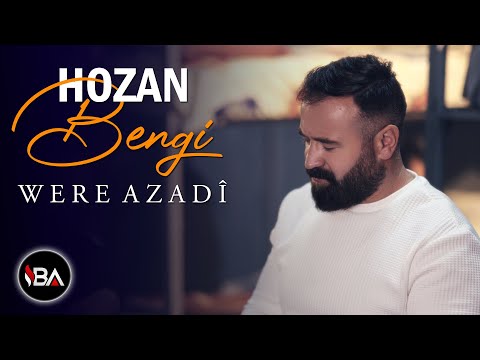 HOZAN BENGİ - WERE AZADÎ 2025 [Official Music Video]