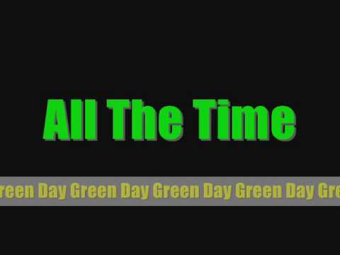 Green Day - All the time Lyrics