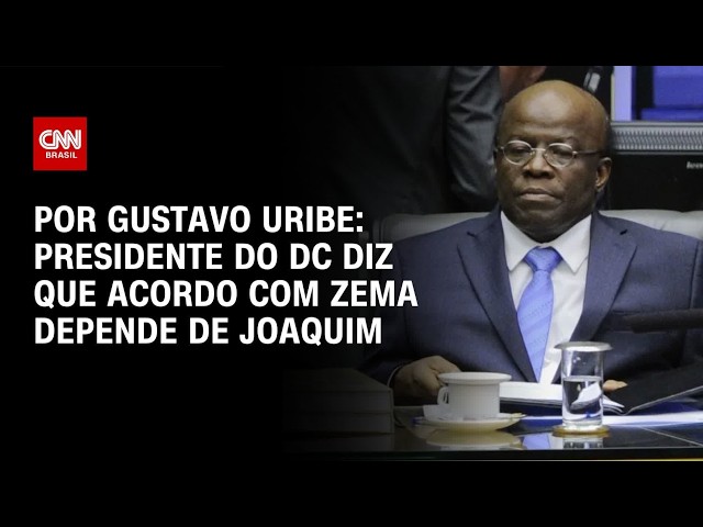 Eleições 2026: Acordo com Zema depende de Joaquim, diz presidente do DC | BASTIDORES CNN