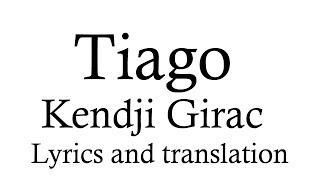 Kendji Girac - Tiago (Lyrics and English translation)