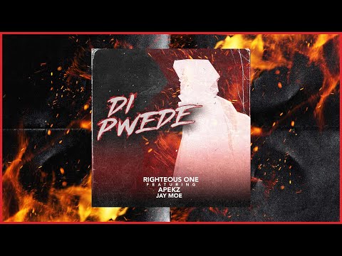 Di Pwede - Righteous One feat. Apekz & Jay Moe (Official Lyric Video)