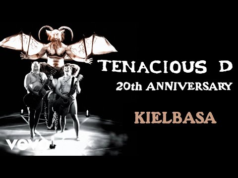 Kielbasa - Tenacious D