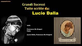 Lucio Dalla - 1975 - Francesco De Gregori - Pablo