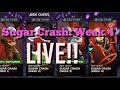 MCOC - SQ - Sugar Crash: Week 4 - LIVE + 7* Crystal Opening!!