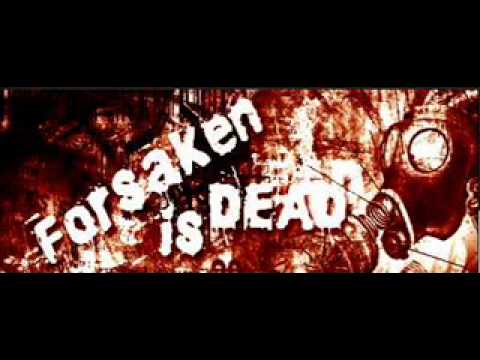 Forsaken Is Dead - Addicted To Chaos pt2