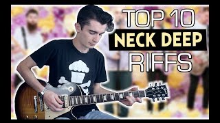 Top 10 Neck Deep Guitar Riffs w/ Tabs