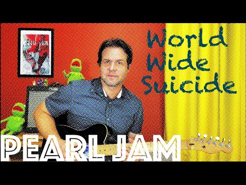 The Definitive Guide To Playing Pearl Jam's World Wide Suicide On Guitar!