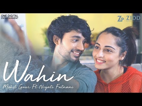 Mohit Ke StorySongs | SS 4 - Wahin | Mohit Gaur ft. Niyati Fatnani