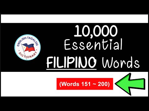 10,000 Essential Filipino Words (𝟭𝟱𝟭 - 𝟮𝟬𝟬)  | English-Tagalog Dictionary Translation