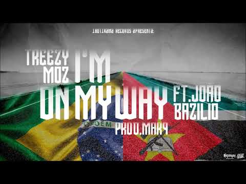 Treezy Moz - Im on my way ft. João Bazilio prod. Mar9