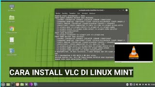 Cara Menginstall VLC di Linux Mint 2023