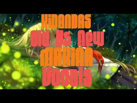 Kidandas - Old Vs New Makina Vocals(June 2020)
