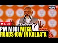 PM Modi LIVE | PM Modi Mega Roadshow In Kolkata LIVE | Modi Speech LIVE | PM Modi Rally LIVE | N18L