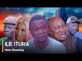 Ile Itura - Latest Yoruba Movie 2024 Drama Muyiwa Adegoke | Olaide Olajire | Obanijesu