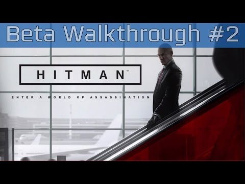 Hitman - Beta: The Final Test Walkthrough [HD 1080P/60FPS]