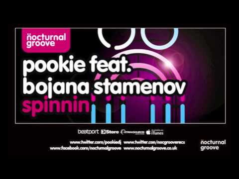 Pookie feat. Bojana Stamenov - Spinnin' (Original Mix) : Nocturnal Groove