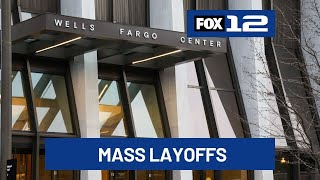 Wells Fargo to lay off 400+ Portland-area employees before year’s end