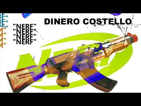 Dinero Costello - Nerf