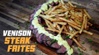 Venison Steak Frites! Grilled Backstraps with Homemade Fries and Bearnaise Sauce