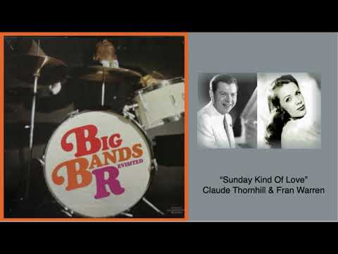 Sunday Kind Of Love- -Claude Thornhill, Fran Warren