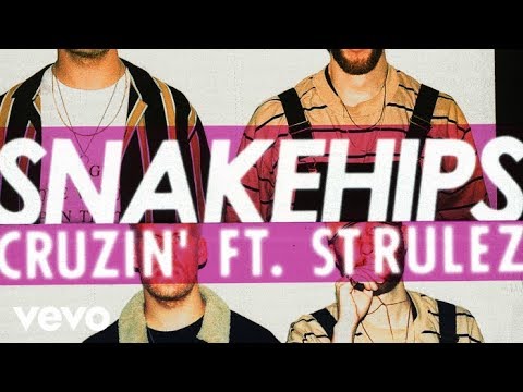Snakehips - Cruzin' (Official Audio) ft. St Rulez