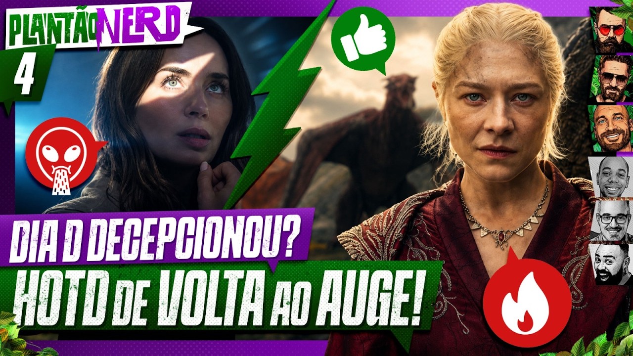 DISCLOSURE DAY + A VOLTA DA CASA DO DRAGÃO + SUPERGIRL NOS BACKROOMS - Plantão Nerd. #004