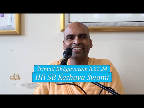 Morning class Śrīmad Bhāgavatam 8.22.24 - HH SB Keshava Swami