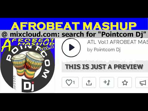 PREVIEW OF AFROBEAT MASHUP