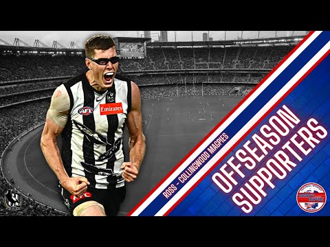 Donnies Disposal: Offseason Supporters - Collingwood Magpies