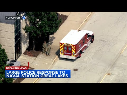 Large police response at Naval Station Great Lakes