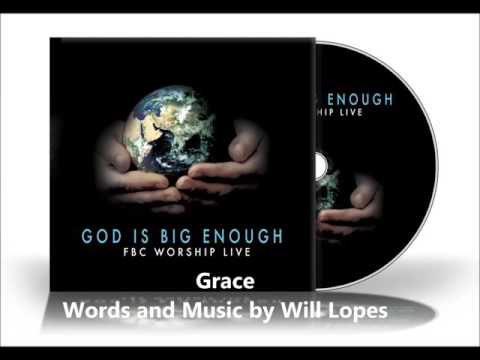 Grace by Will Lopes - FBC Worship Live