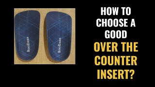 Best OVER THE COUNTER Shoe Inserts | Tips on choosing non cu