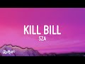 SZA - Kill Bill (Sped-up) (Lyrics)
