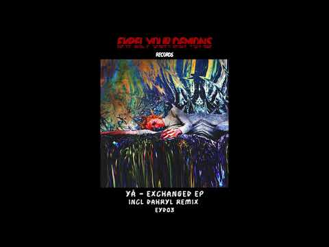 YÅ - Fools Rushin (Dahryl Remix) [EYD03]