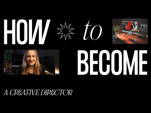 Becoming a Creative Director: My Path & Tips for Success - YouTube