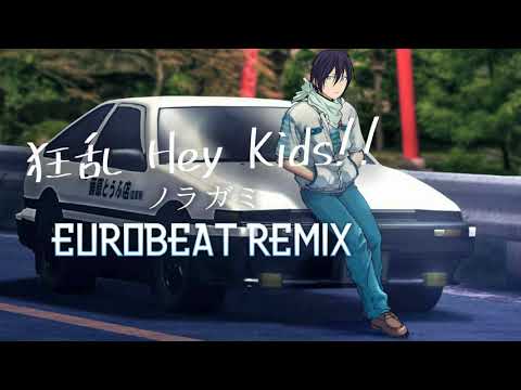 Kyouran Hey Kids!! / Eurobeat Remix