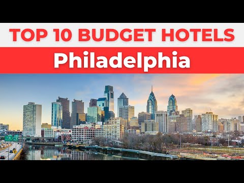 Best Budget Hotels in Philadelphia
