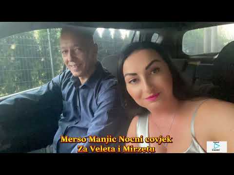Merso Manjic Nocni Covjek (uzivo)