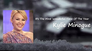 It&#39;s The Most Wonderful Time Of The Year _  Kylie Minogue  Lyrics