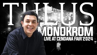 Download lagu TULUS - MONOKROM LIVE AT CENDANA FAIR 2024 mp3