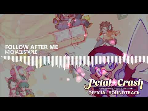 Petal Crash OST - Follow After Me (Lilibri)