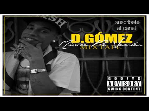 22. UN DÍA CUALQUIERA PT.1 (FEAT M.RAMIREZ) - D.Gómez (Música Pa' Vacilar) [2012] (Produce Big J)