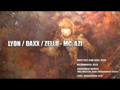 Lyon/ion/Zellu - Mc, azi